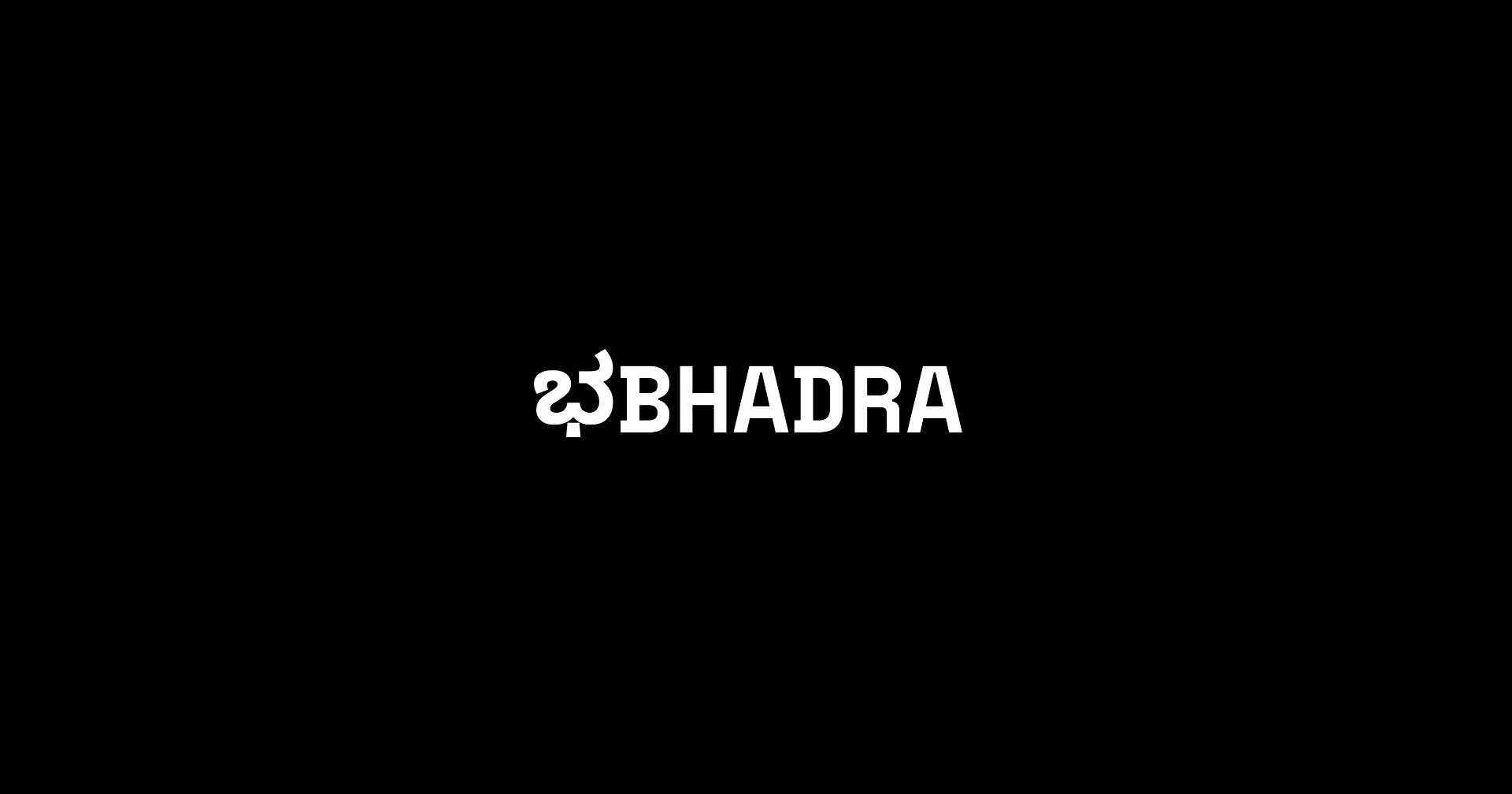 Bhadra project preview